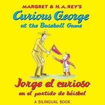 Jorge el Curioso en el partido de beisbol/ Curious George at the Baseball Game