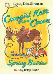 Cowgirl Kate and Cocoa: Spring Babies