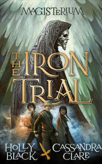 Magisterium: The Iron Trial voorzijde