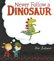 Never Follow a Dinosaur voorzijde