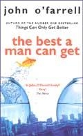 The Best A Man Can Get