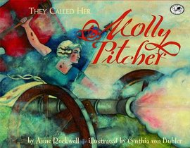 They Called Her Molly Pitcher