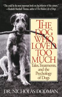 Dog Who Loved Too Much