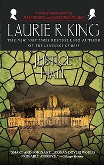 Justice Hall: A novel of suspense featuring Mary Russell and Sherlock Holmes voorzijde