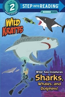 Wild Sea Creatures: Sharks, Whales and Dolphins! (Wild Kratts) voorzijde