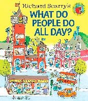 Richard Scarry's What Do People Do All Day? voorzijde