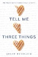 Tell Me Three Things