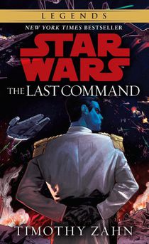 The Last Command: Star Wars Legends (The Thrawn Trilogy) voorzijde