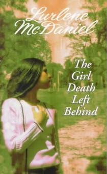 The Girl Death Left Behind