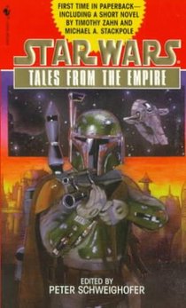 Schweighofer, P: Tales from the Empire: Star Wars Legends