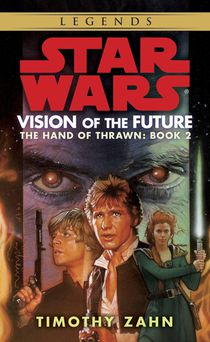 Vision of the Future: Star Wars Legends (The Hand of Thrawn) voorzijde