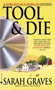 Tool & Die: A Home Repair is Homicide Mystery