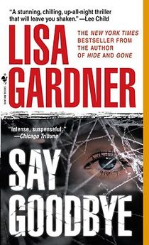 Say Goodbye: An FBI Profiler Novel voorzijde