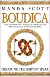 Boudica: Dreaming The Serpent Spear voorzijde