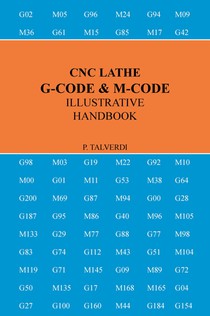 Cnc Lathe G-Code & M-Code Illustrative Handbook