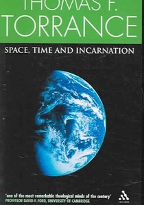Space, Time and Incarnation