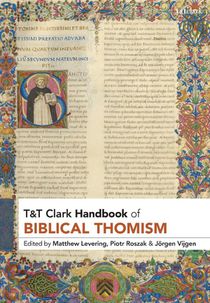 T&T Clark Handbook of Biblical Thomism