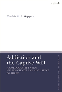 Addiction and the Captive Will