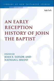 An Early Reception History of John the Baptist