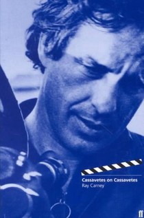 Cassavetes on Cassavetes