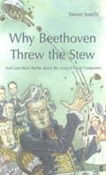 Why Beethoven Threw the Stew