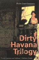 Dirty Havana Trilogy