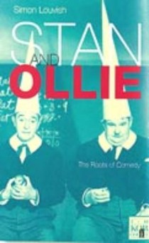 Stan and Ollie: The Roots Of Comedy