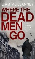 Where the Dead Men Go