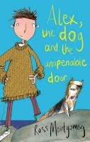 Alex, the Dog and the Unopenable Door voorzijde