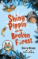 Shiny Pippin and the Broken Forest