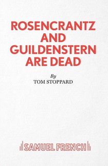 Rosencrantz and Guildenstern are Dead