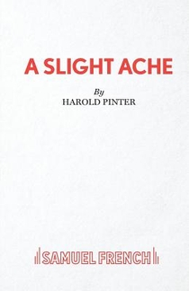 A Slight Ache