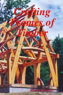 Crafting Frames of Timber