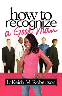 How to Recognize a Good Man