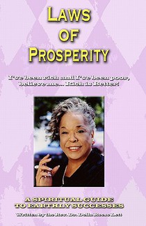 Laws of Prosperity: I've been rich and I've been poor, believe me... Rich is Better!