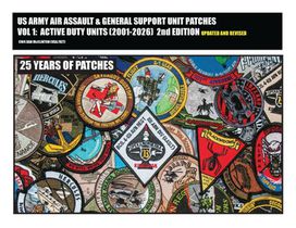 US Army Air Assault & General Support Unit Patches Volume 1