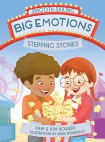 Big Emotions, Stepping Stones