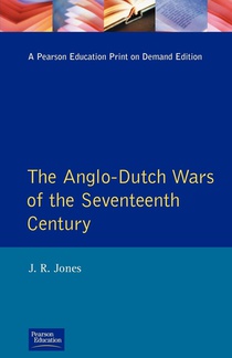 The Anglo-Dutch Wars of the Seventeenth Century
