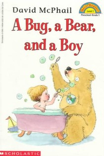 A Bug, a Bear, and a Boy (Scholastic Reader, Level 1) voorzijde