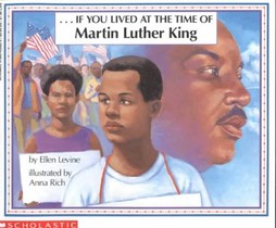 If You Lived at the Time of Martin Luther King