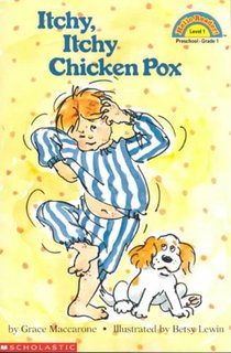 Itchy, Itchy, Chicken Pox (Scholastic Reader, Level 1) voorzijde