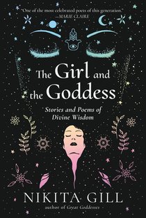 Gill, N: Girl and the Goddess