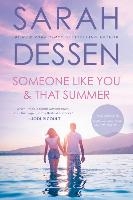 Dessen, S: Someone Like You and That Summer