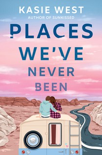 PLACES WEVE NEVER BEEN