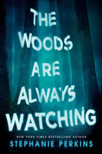 Woods Are Always Watching voorzijde