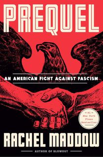 Prequel: an american fight against fascism