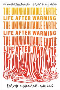 The Uninhabitable Earth (Adapted for Young Adults) voorzijde