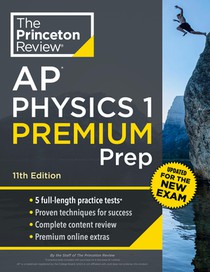 Princeton Review AP Physics 1 Premium Prep