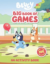 Penguin Young Readers Licenses: Bluey: Big Book of Games