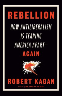 Kagan, R: Rebellion